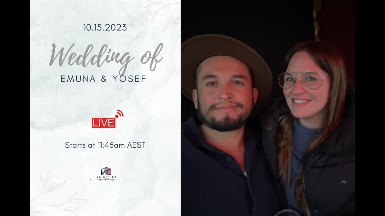 Emuna & Yosef | | Wedding Ceremony | Live-streaming | October 15, 2023